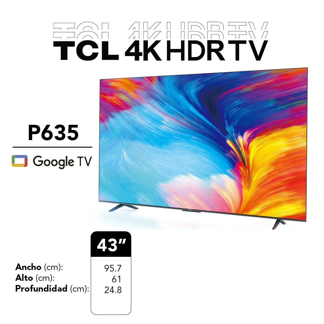 SMART TV TCL 43P635 43"; 4K UHD  LED  HDR 10  ANDROID GOOGLE TV